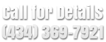Call for Details (434) 369-7921